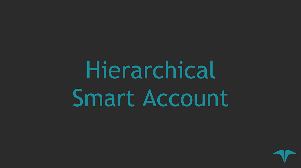 Hierarchical Smart Account image 1